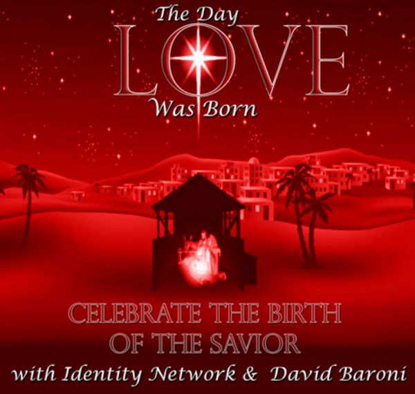 The Day Love Was Born (Christmas Music) by David Baroni 